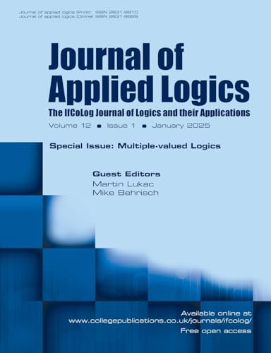 Journal of Applied Logics. IfCoLog Journal of Logics and their Applications. Volume 12, number 1, January 2025. Special Issue: Multiple Valued Logics Journal of Applied Logics. IfCoLog Journal of Logics and their Applications. Volume 12, number 1, January 2025. Special Issue: Multiple Valued Logics von College Publications