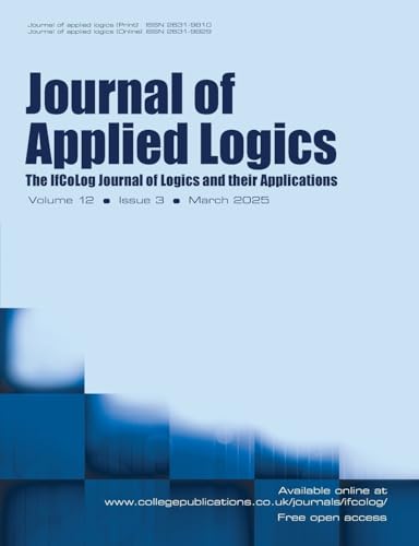 Journal of Applied Logics. The IfCoLog Journal of Logics and their Aplications. Volume 12, issue 3, March 2025 Journal of Applied Logics. The IfCoLog Journal of Logics and their Aplications. Volume 12, issue 3, March 2025 von College Publications