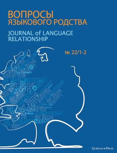 Journal of Language Relationship 22/1-2 von Gorgias Press LLC