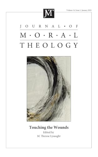 Journal of Moral Theology, Volume 14, Issue 1 von Pickwick Publications