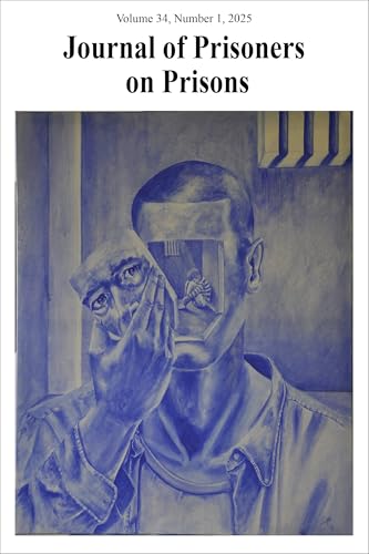 Journal of Prisoners on Prisons, V34, #1 von University of Ottawa Press