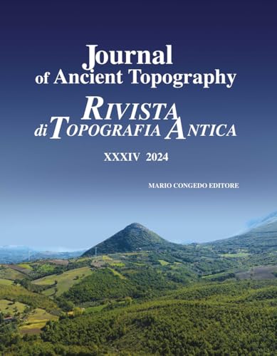Journal of ancient topography-Rivista di topografia antica (2024) (Vol. 34) von Congedo