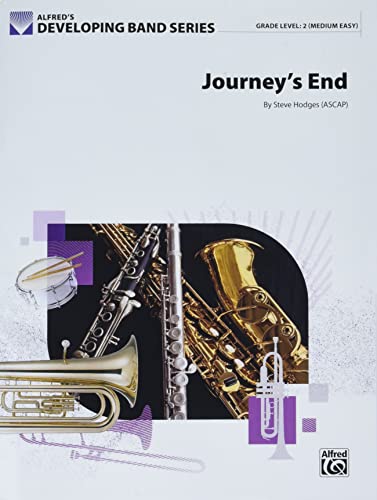 Journey's End: Conductor Score & Parts (Developing Band) von Alfred Publishing