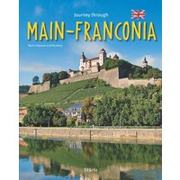 Journey through Main-Franconia - Reise durch Mainfranken
