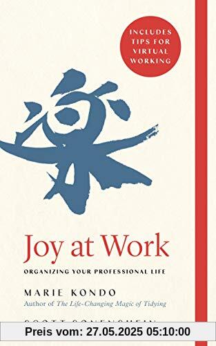 Joy at Work: Organizing Your Professional Life