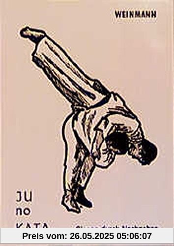 Ju-no-Kata: Siegen durch Nachgeben (Fachbücher für Judo)