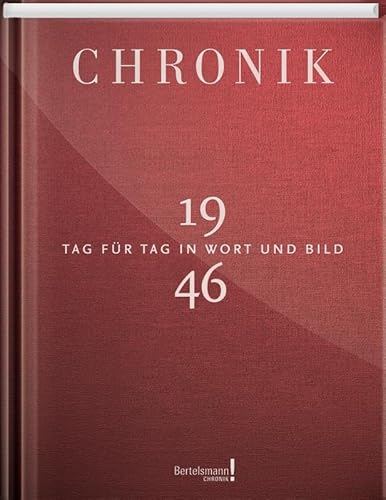 Chronik 1946: Tag für Tag in Wort und Bild von Franckh-Kosmos
