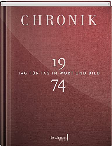 Jubiläumschronik 1974: Tag für Tag in Wort und Bild Jubiläumschronik 1974: Tag für Tag in Wort und Bild von Kosmos (Franckh-Kosmos)