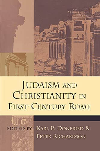 Judaism and Christianity in First-Century Rome (Studying the Historical Jesus S.) von William B. Eerdmans Publishing Company
