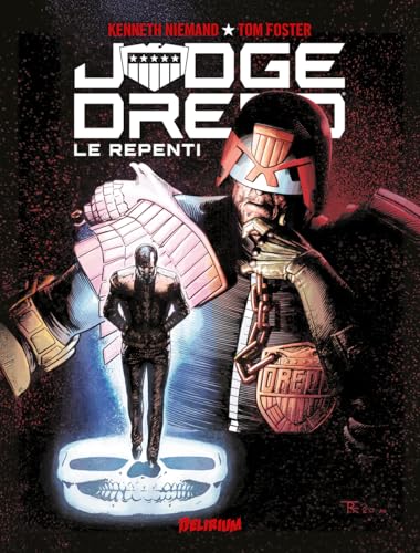 Judge Dredd, Le Repenti Judge Dredd, Le Repenti von DELIRIUM 77