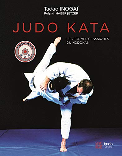 Judo kata: Les formes classiques du kodokan