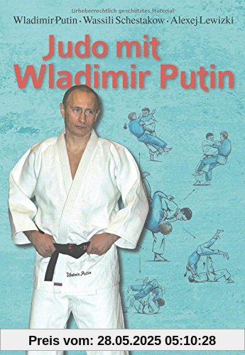 Judo mit Wladimir Putin Judo mit Wladimir Putin