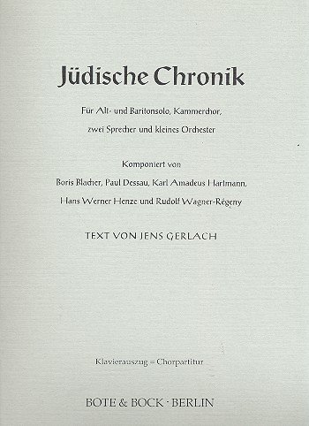 Jüdische Chronik: Soli (ABar), Kammerchor, 2 Sprecher und kleines Orchester. Klavierauszug. von Bote & Bock