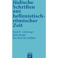 Jüdische Schriften aus hellenistisch-römischer Zeit, Bd 2: Unterweisung... / Das Buch der Jubiläen