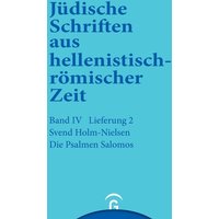Jüdische Schriften aus hellenistisch-römischer Zeit, Bd 4: Poetische Schriften / Die Psalmen Salomos