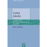 Jüdische Schriften aus hellenistisch-römischer Zeit - Neue Folge... / Gebet Jakobs