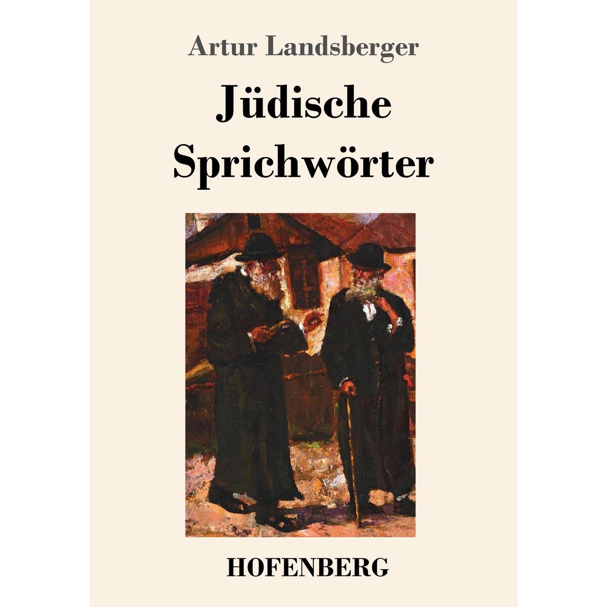Jüdische Sprichwörter von Hofenberg