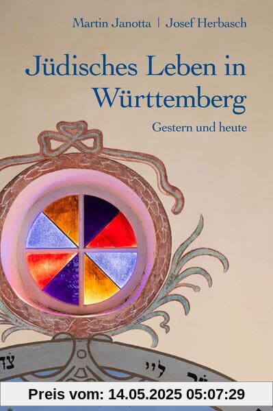Jüdisches Leben in Württemberg: Gestern und heute