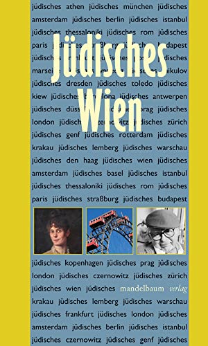 Jüdisches Wien (Mandelbaum City Guide) von Mandelbaum Verlag
