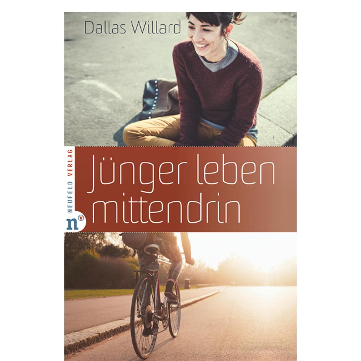 Jünger leben mittendrin von Neufeld Verlag