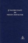 Jüngerschaft im Neuen Zeitalter: I. Band