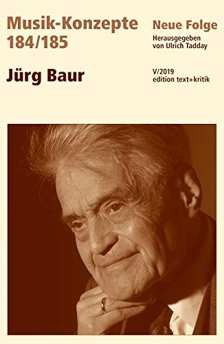 Jürg Baur (MUSIK-KONZEPTE)