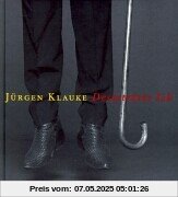 Jürgen Klauke - Desaströses Ich