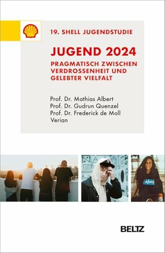 Jugend 2024 – 19. Shell Jugendstudie: Pragmatisch zwischen Verdrossenheit und gelebter Vielfalt Jugend 2024 – 19. Shell Jugendstudie: Pragmatisch zwischen Verdrossenheit und gelebter Vielfalt