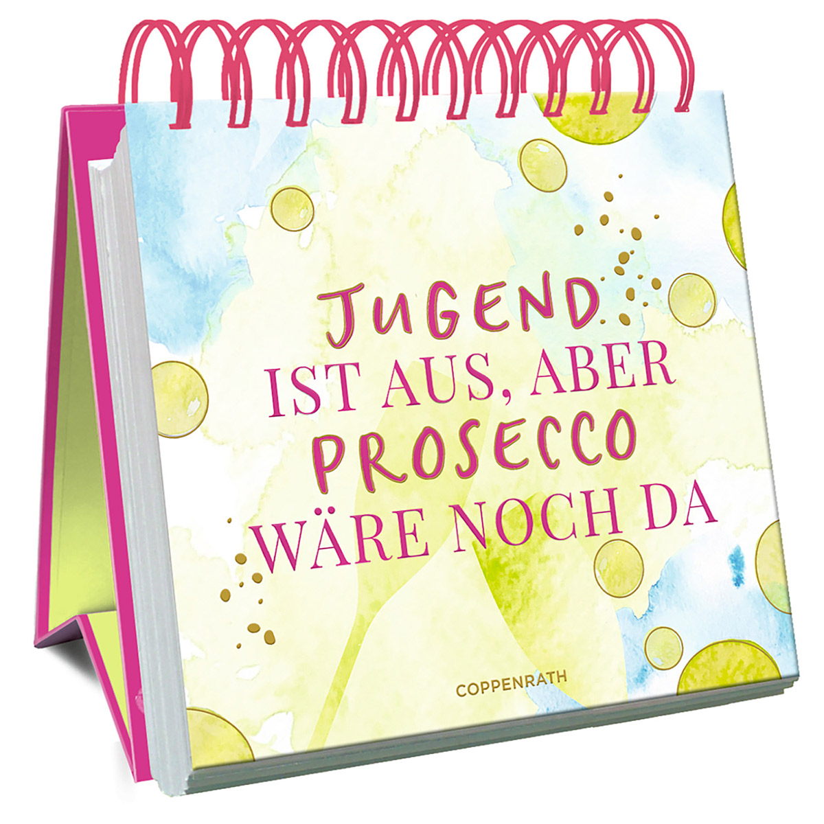 Jugend ist aus, aber Prosecco wäre noch da von Coppenrath