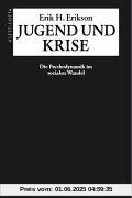 Jugend und Krise: Die Psychodynamik im sozialen Wandel