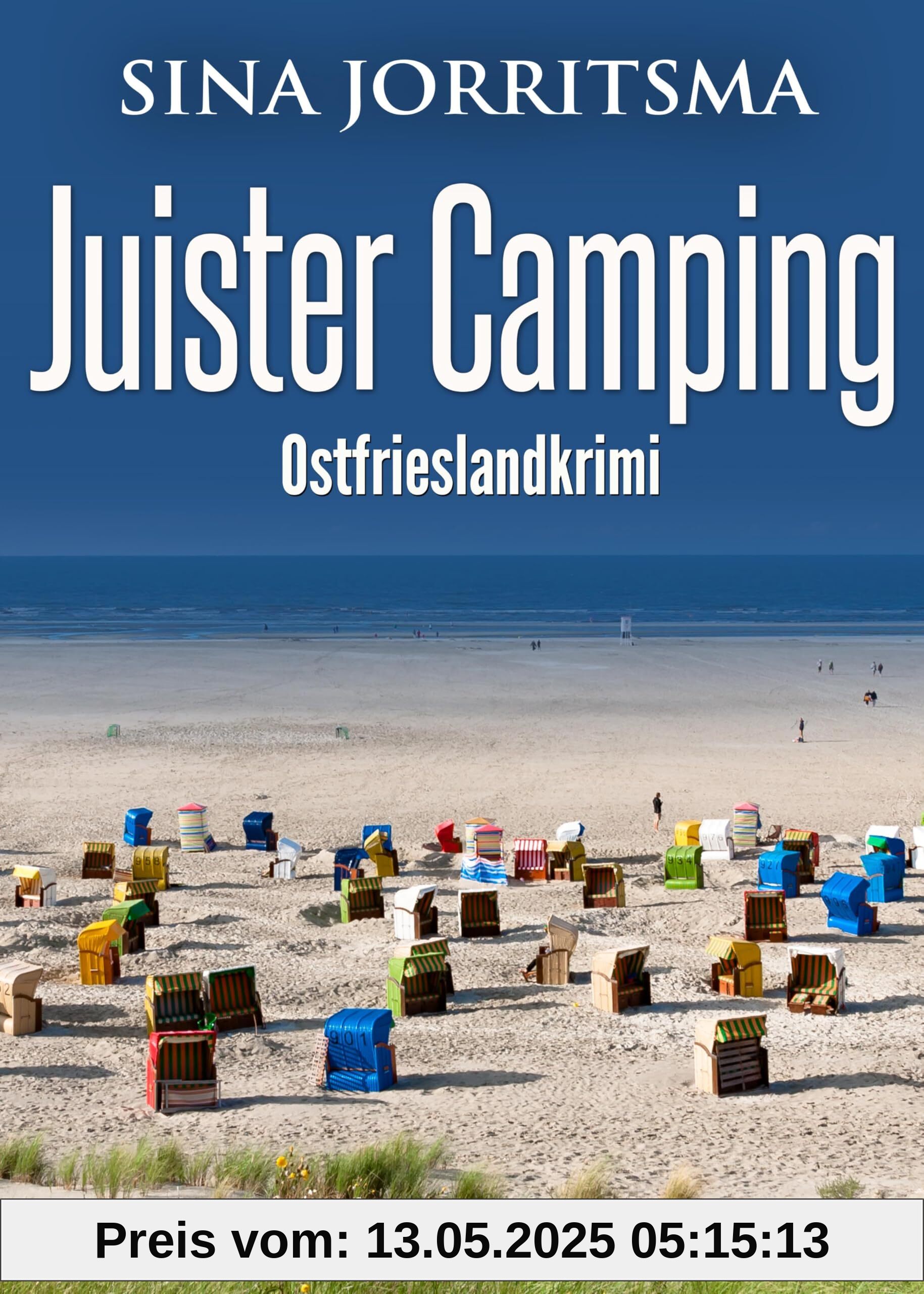 Juister Camping. Ostfrieslandkrimi (Witte und Fedder ermitteln)