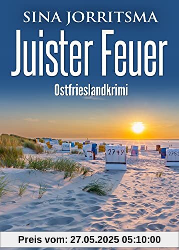 Juister Feuer. Ostfrieslandkrimi