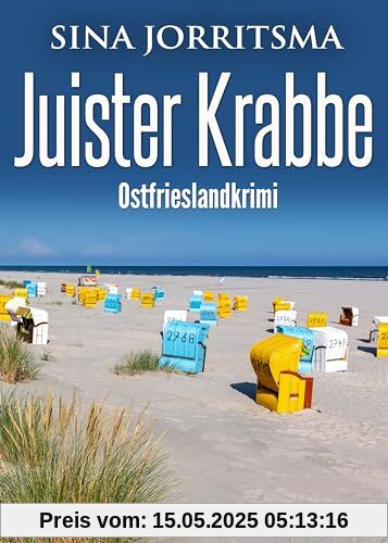 Juister Krabbe. Ostfrieslandkrimi (Witte und Fedder ermitteln)