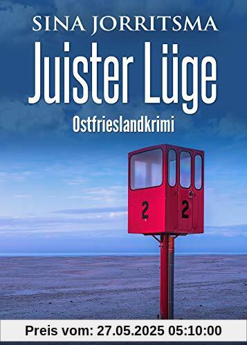 Juister Lüge. Ostfrieslandkrimi