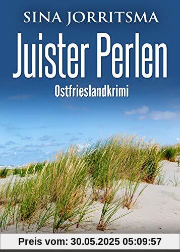 Juister Perlen. Ostfrieslandkrimi