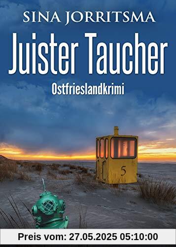 Juister Taucher. Ostfrieslandkrimi