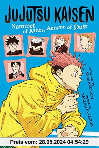 Jujutsu Kaisen: Summer of Ashes, Autumn of Dust (Jujutsu Kaisen Novels)