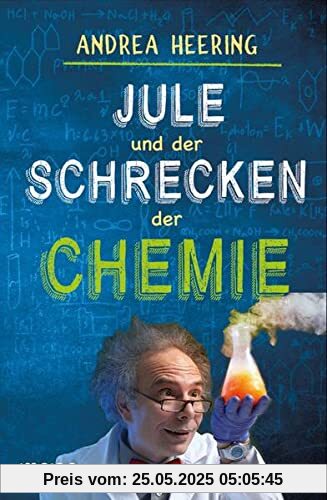 Jule und der Schrecken der Chemie