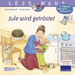 Jule wird getröstet / Lesemaus Bd.41 von Carlsen