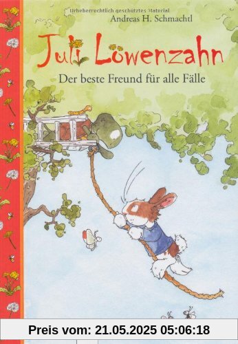 Juli Löwenzahn: Der beste Freund für alle Fälle Juli Löwenzahn: Der beste Freund für alle Fälle