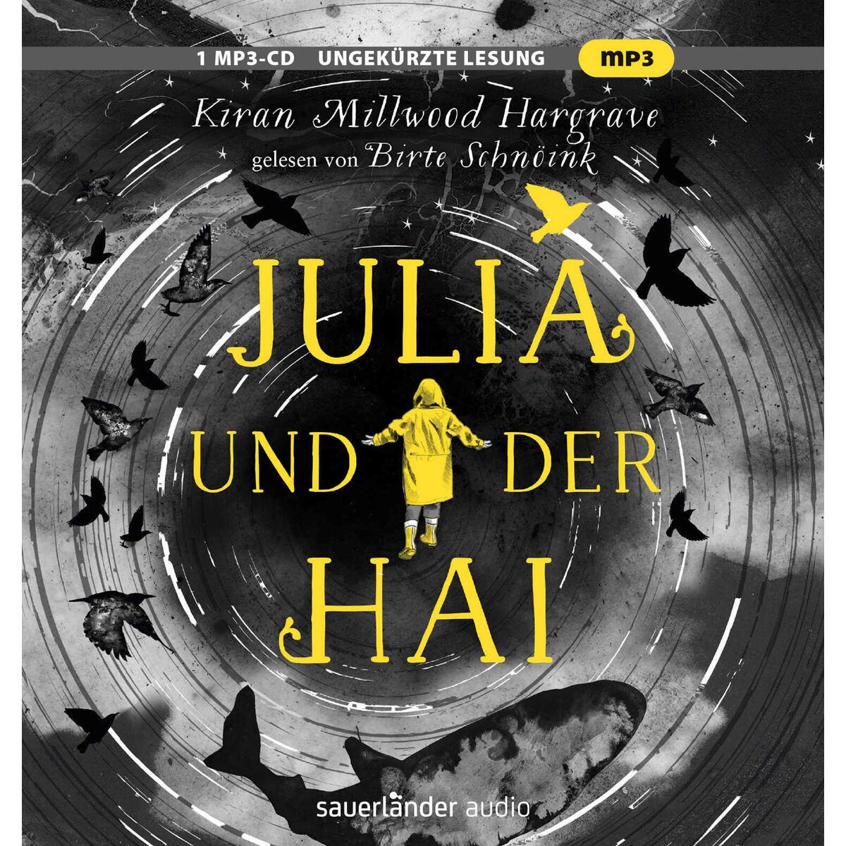 Julia und der Hai Julia und der Hai von Argon Sauerländer Audio