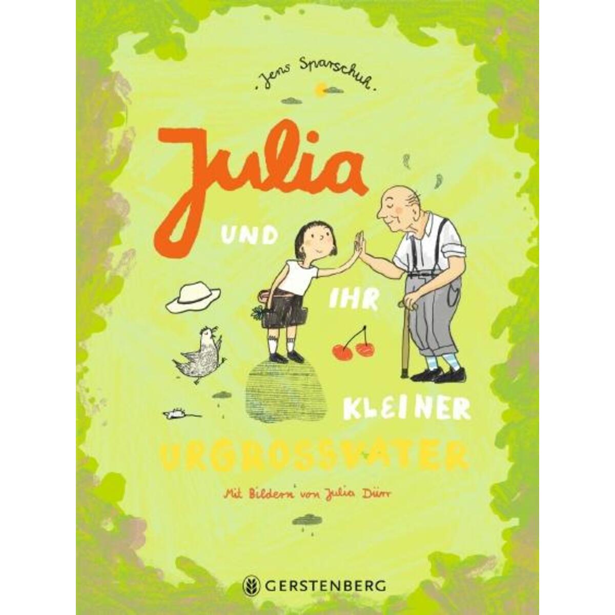 Julia und ihr kleiner Urgroßvater von Gerstenberg Verlag