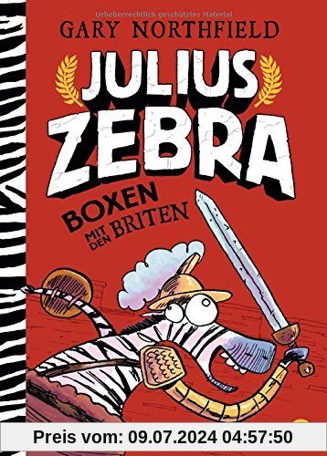 Julius Zebra - Boxen mit den Briten (Die Julius Zebra-Bücher, Band 2)