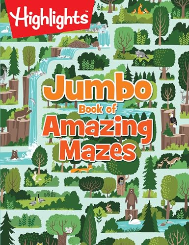 Jumbo Book of Amazing Mazes: Jumbo Activity Book with 175+ Colorful Mazes for Kids, Highlights Maze Book for Kids (Highlights Jumbo Books & Pads) von Highlights