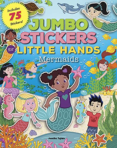 Jumbo Stickers for Little Hands: Mermaids: Includes 75 Stickers (4)