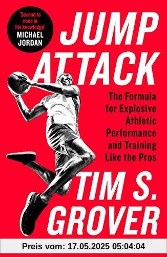 Jump Attack: The Formula for Explosive Athletic Performance and Training Like the Pros
