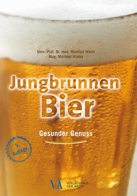 Jungbrunnen Bier von Verlagshaus der Ärzte