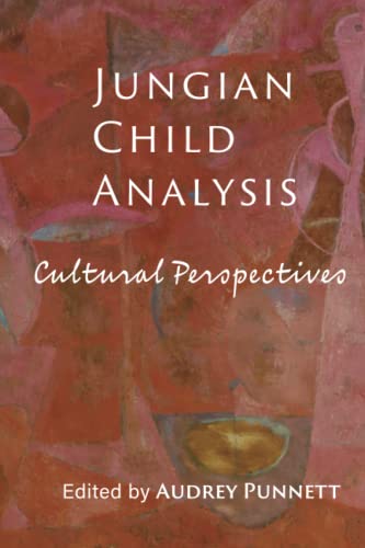 Jungian Child Analysis: Cultural Perspectives