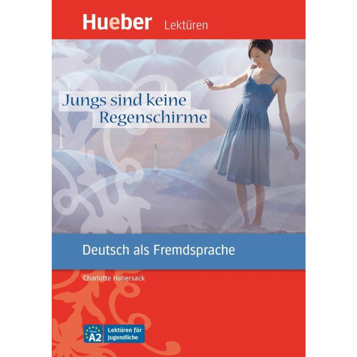 Jungs sind keine Regenschirme Jungs sind keine Regenschirme von Hueber Verlag GmbH