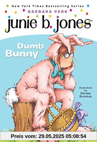 Junie B. Jones #27: Dumb Bunny Junie B. Jones #27: Dumb Bunny